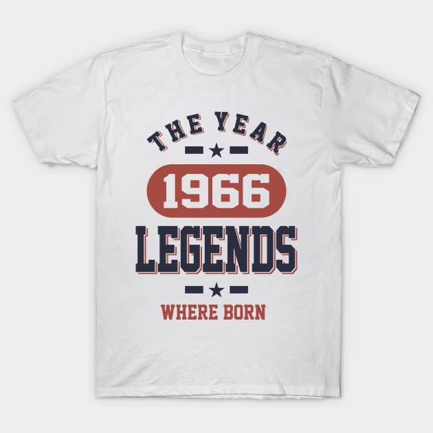 The Year 1966 Legends Where Born Birthday Gift T-Shirt by cidolopez